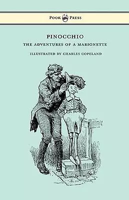 Pinocchio - The Adventures Of A Marionette - Illustrated By Charles Copeland By  • $58.54