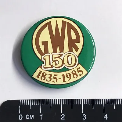 £3.99 • Buy Train Pin Badge GWR 150th Anniversary 1835-1985 Great Western Railway