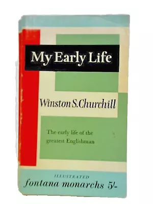 My Early Life By Winston S. Churchill - 1959 1st Edition 1st Printing Fontana PB • £9.99