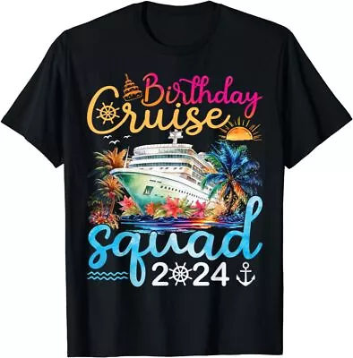 Birthday Cruise Squad 2024 Cruise Birthday Party Vacation T Shirt Men Women Kid • $18.99