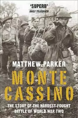 Monte Cassino: The Story Of The Hardest-fought Battle Of  - ACCEPTABLE • $9.59