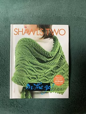 Shawls Two  Vogue Knitting  On The Go   • $4.99