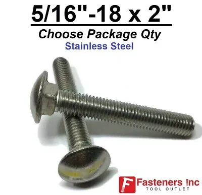 5/16-18 X 2  Stainless Steel Round Head Carriage Bolt  Coach Screws  • $10.81