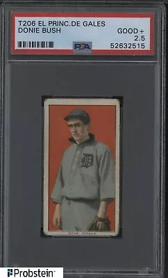 T206 Donie Bush Detroit El Principe De Gales EPDG RARE BACK PSA 2.5 Good+ • $51