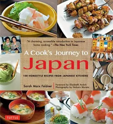 Cook's Journey To Japan: 100 Homestyle Recipes From Japanese Kitchens • $6.47