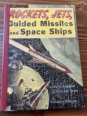 $7 • Buy Rockets, Jets, Guided Missiles And Space Ships By Coggins & Pratt -VINTAGE 1951!