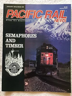 PACIFIC RAIL NEWS Magazine #326 January 1991 - SP's Siskiyou Line • $3.99