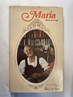 Maria My Own Story Maria Von Trapp  States 1st Edition HC/DJ 1972 Sound Of Music • $22.50