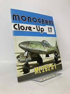 Monogram Close-Up 17 Messerschmitt Me 262 A-1 By J Richard Smith Eddie J. 1st • $30