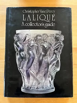 LaLique A Collectors Guide Book By Christopher Vane Percy 1989 Edition • £3