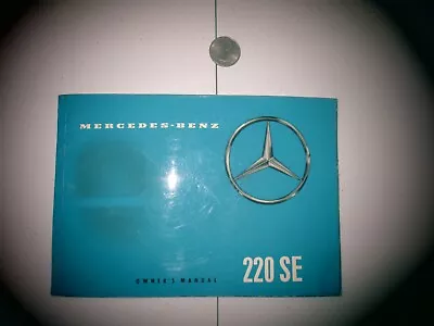 Vintage OEM 1959-64 Mercedes-Benz 220SE Type W111 Heckflosse #6589 Owners Manual • $59.97