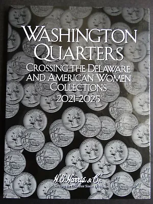 He Harris Crossing Delaware & Women Quarters Coin Folder 2021-2025 Album Book • $9.49