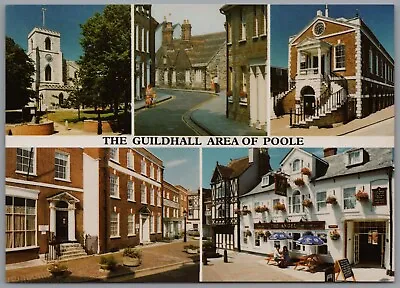 The Guildhall Area Of Poole Dorset England Multiview Postcard • £5