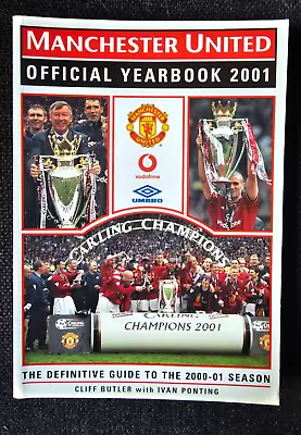 Manchester United -  YEARBOOK 2001  SEASON REVIEW  GUIDE TO 2000-2001 • £1.50