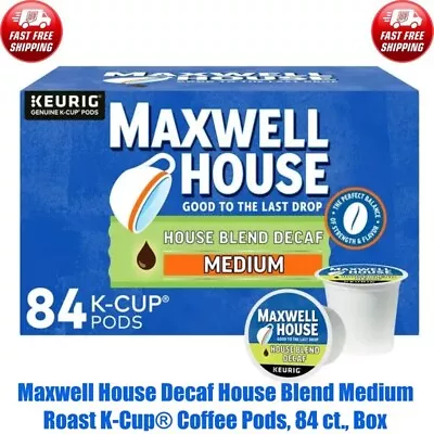 Maxwell House Decaf House Blend Medium Roast K-Cup® Coffee Pods 84 Ct. Box • $53.29