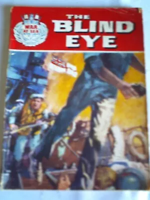 War At Sea Picture Library #25. The Blind Eye. Fleetway 1963. • £1.24