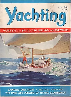 Yachting Power & Sail June 1060 Cruising And Racing 041717nonDBE • $24.99