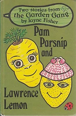 Pam Parsnip And Lawrence Lemon (Early Learning) • £3.53