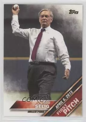 2016 Topps First Pitch Bud Selig #FP-12 • $8.28
