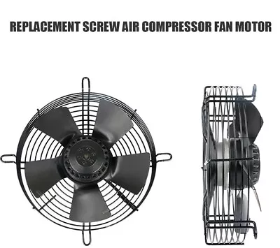 Air Compressor Cooling Fan For 50 HP Screw Air Compressor FZL600 230/ 460V 3ph • $699