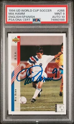 1994 UD World Cup Soccer #268 Mia Hamm RC Card Signed Auto PSA DNA 9 10 • $400