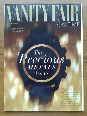 VANITY FAIR ON TIME - PRECIOUS METALS - Magazine Supplement - Spring 2018 - NEW • £7