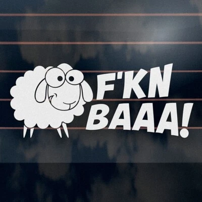 SHEEP FKN BAAA Sticker 210mm Funny Country Bns Lamb Farmers Decal • $7