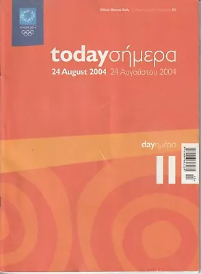 ATHENS Greece 2004 Official Olympic Daily Programme Day 11 24th August 2004 • £14.99