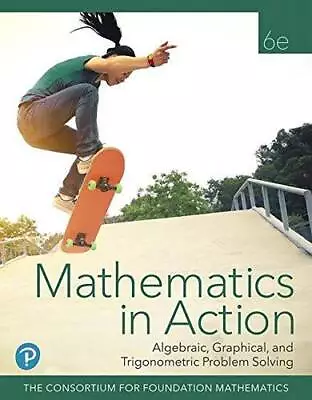 Mathematics In Action: Algebraic Graphical And Trigonometric Probl - VERY GOOD • $27