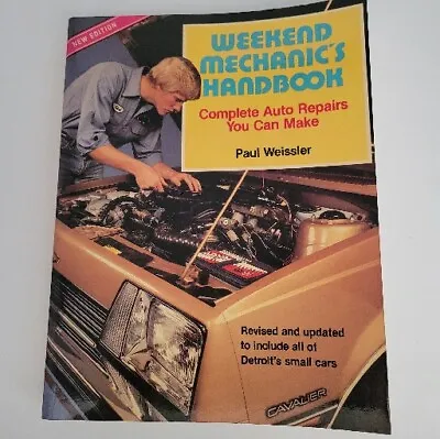 Vintage 1980 Weekend Mechanic's Handbook Complete Auto Repairs You Can Make VGC • $11