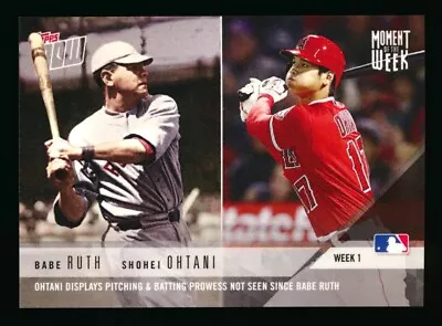 2018 Topps Now #mow-1 Shohei Ohtani Rc Babe Ruth Moment Of The Week Rookie Sp! • $2.25