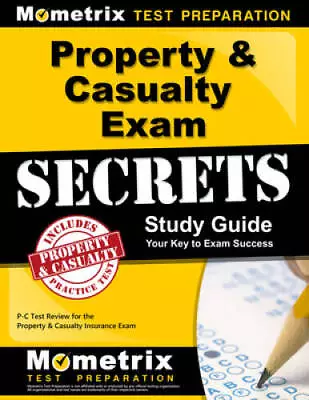 Property & Casualty Exam Secrets Study Guide: P-C Test Review For The Pro - GOOD • $44.98