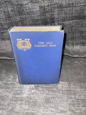 The Old Curiosity Shop By Charles Dickens HB Blackie Circa 1912  Ills J Jellicoe • £3.99