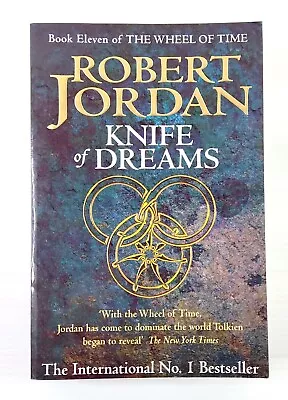 Knife Of Dreams The Wheel Of Time Book #11 Robert Jordan (2005 1st ED Large PB) • $29.95