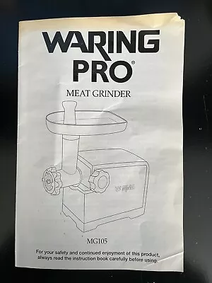 Waring Pro Meat Grinder 2011 Instruction Booklet For Model MG105 & Recipes • $0.99