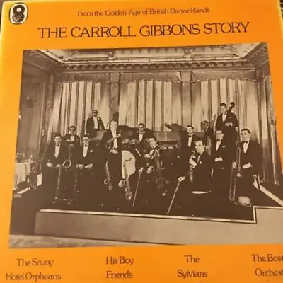 £4.65 • Buy The Carroll Gibbons Story Various Records Top-quality Free UK Shipping