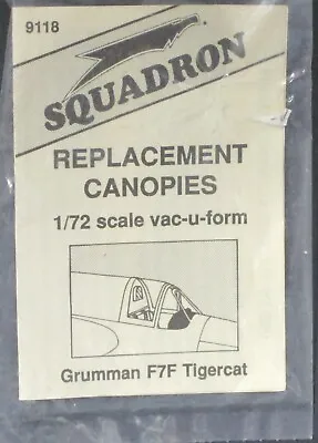 Squadron 1/72nd Scale Grumman F7F Tigercat Vacuform Canopy Item No. 9118 • $12.59