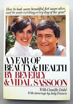 A Year Of Health And Beauty Signed By Vidal Sassoon First Edition 1975 • $100