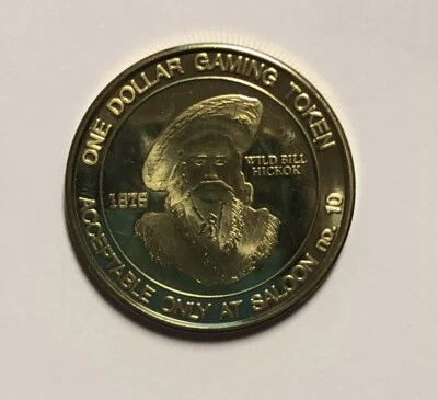 $7.50 • Buy Collectible Casino Game Token SALOON NO 10 Deadwood SD Wild Bill Hickok 2021 $1