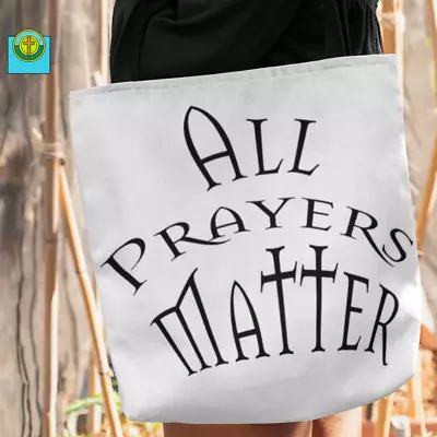 AOP Tote Bag White  All Prayers Matter  In 3 Sizes • $26.99