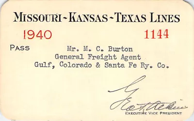 Missouri Kansas  Texas  Gulf Colorado Santa Fe Agent   Railroad Rr Railway Pass • $12