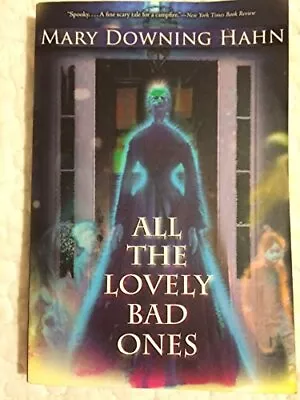 All The Lovely Bad Ones Hahn Mary Downing Hardcover Acceptable • $6.10