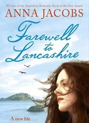 Jacobs: Farewell To Lancashire By Anna Jacobs • £3.50