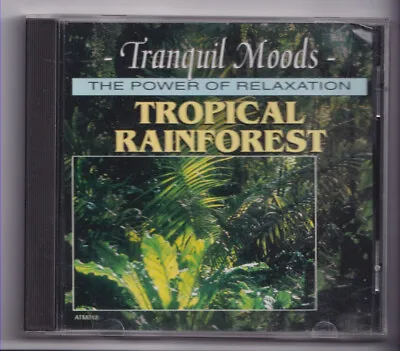 (KW884) Tranquil Moods: Tropical Rainforest - CD • £4.99