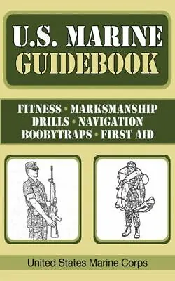 U.S. Marine Guidebook By United States Marine Corps • $8.41