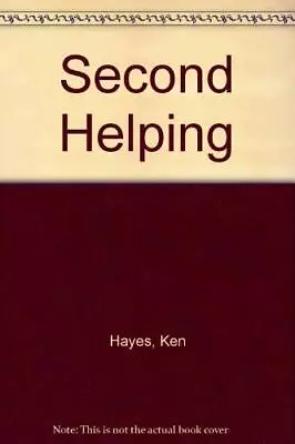 A Second Helping: A Collection Of Short Stories Very Good Condition Ken Hayes • £3