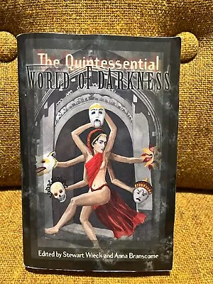 The Quintessential World Of Darkness Stewart Wieck Anna Branscome - Minor Damage • $9.45