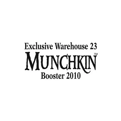 Munchkin Exclusive Warehouse 23 2010 Booster Pack Steve Jackson Games New • $29.95
