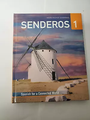 Senderos 1: Spanish For A Connected World 2023 2nd Edition Vista Higher Learning • $24.88