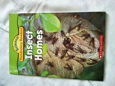 Insect Homes Science Vocabulary Readers - Paperback By Carlin Lydia - GOOD • $3.92